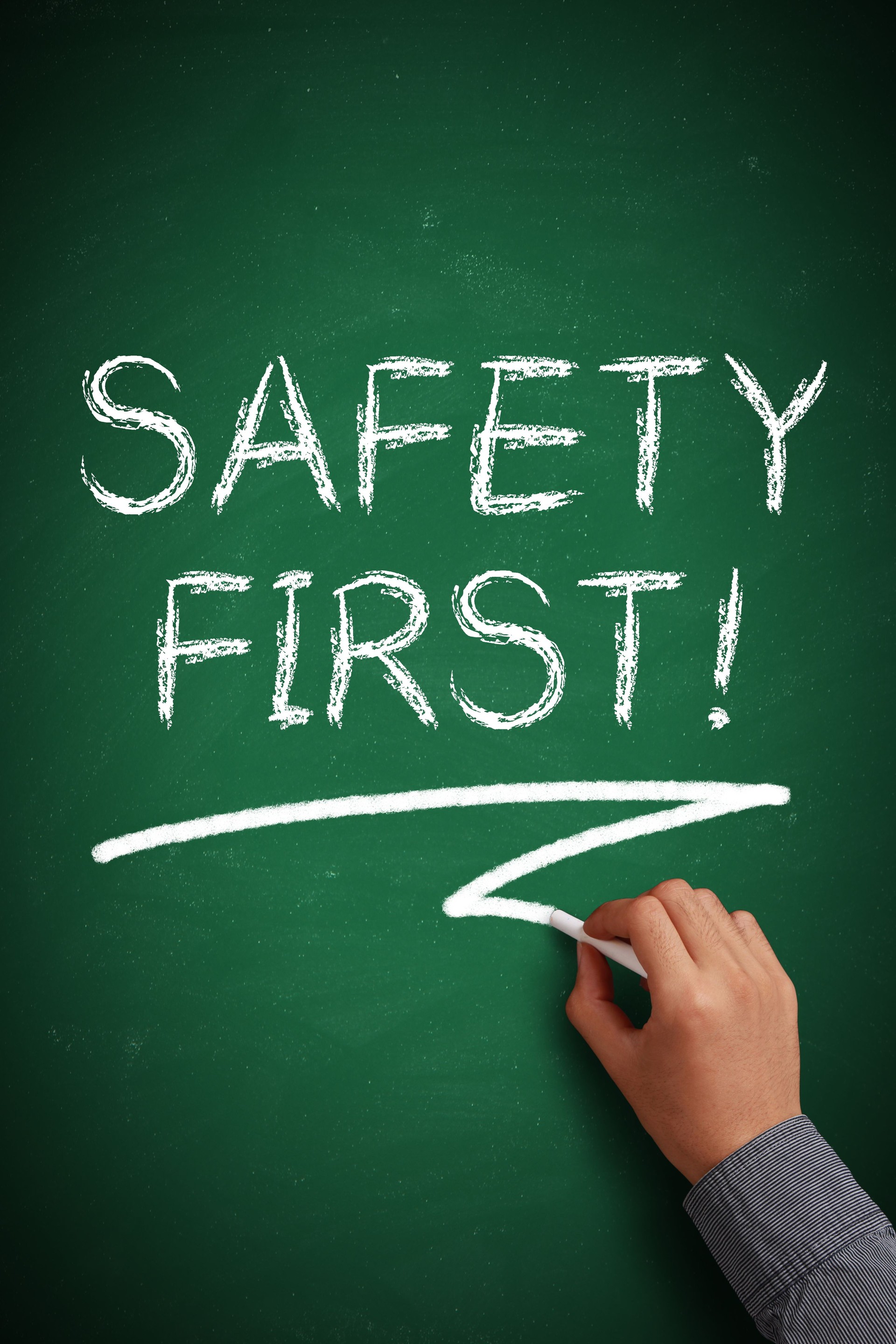 Safety First